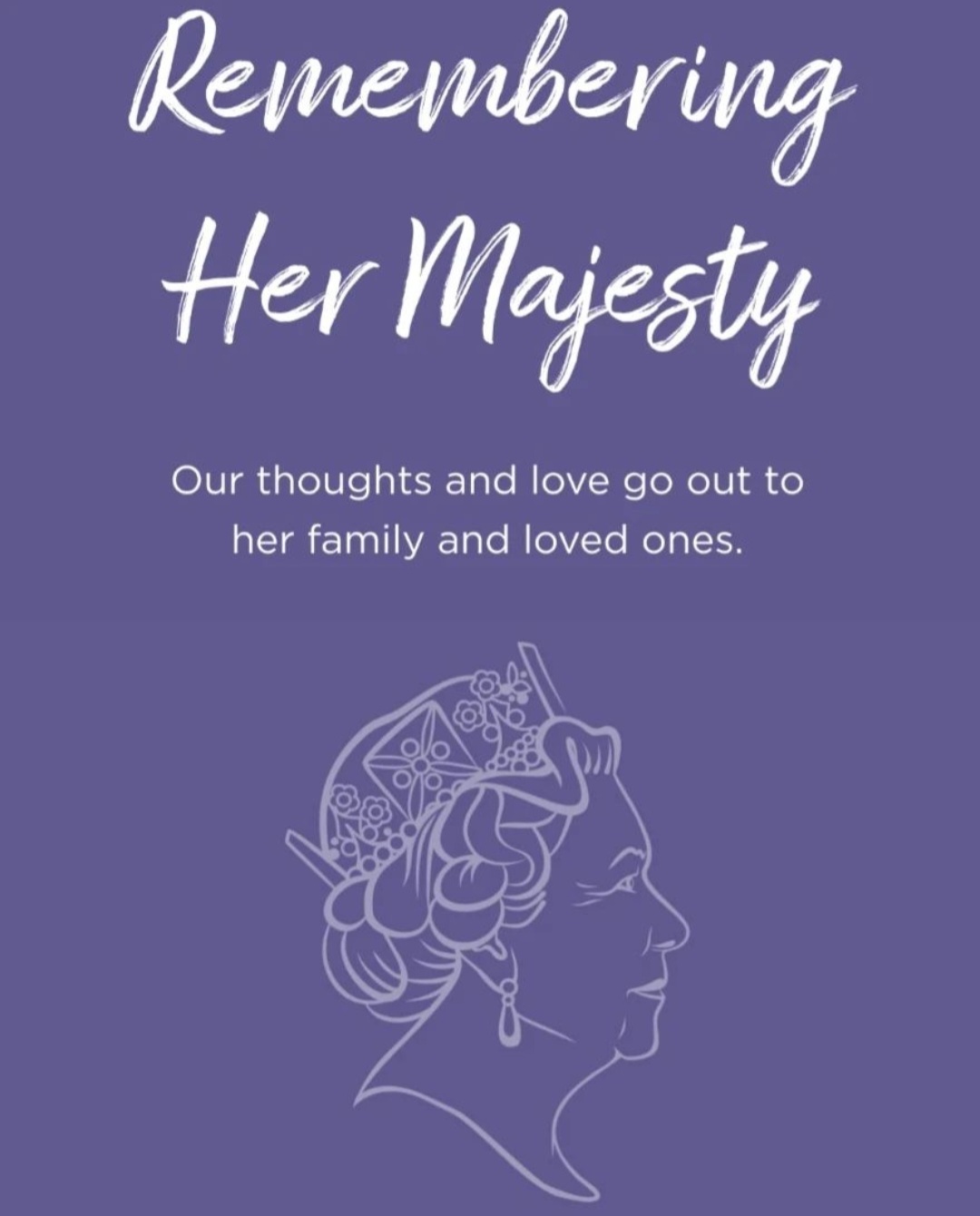 Queen Elizabeth II – She Will Never Be Forgotten